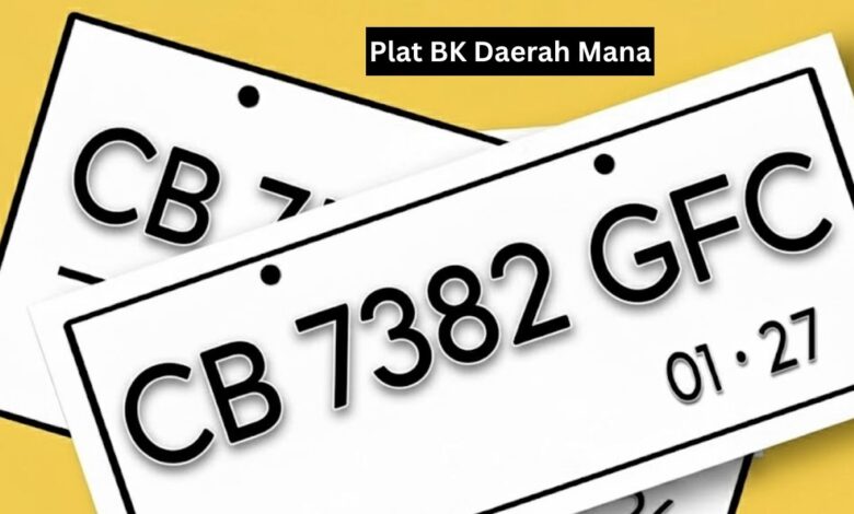 Plat BK Daerah Mana