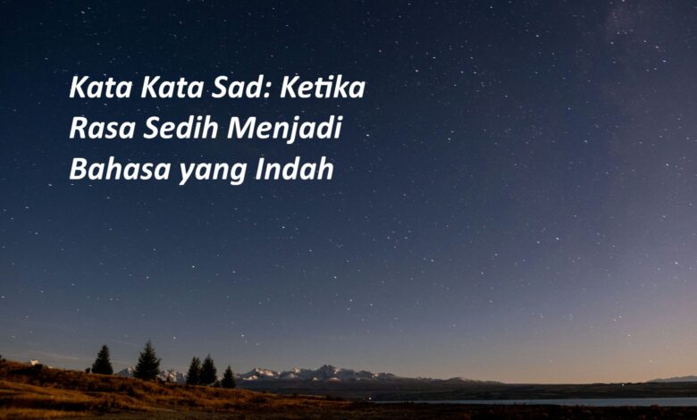Kata Kata Sad