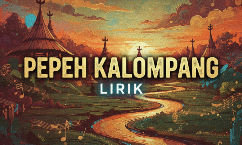 pepeh kalompang lirik