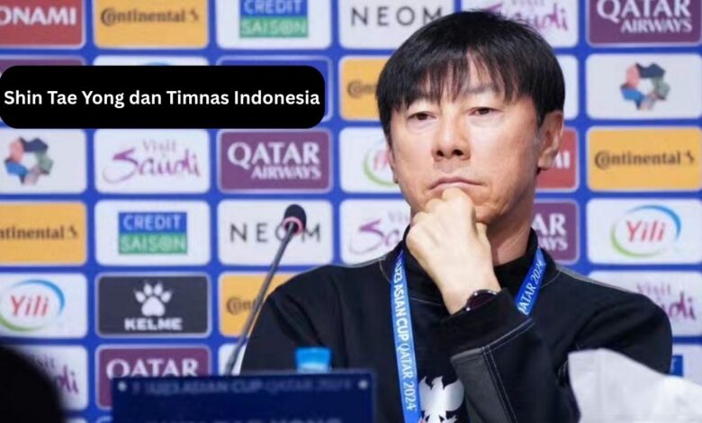Shin Tae Yong dan Timnas Indonesia