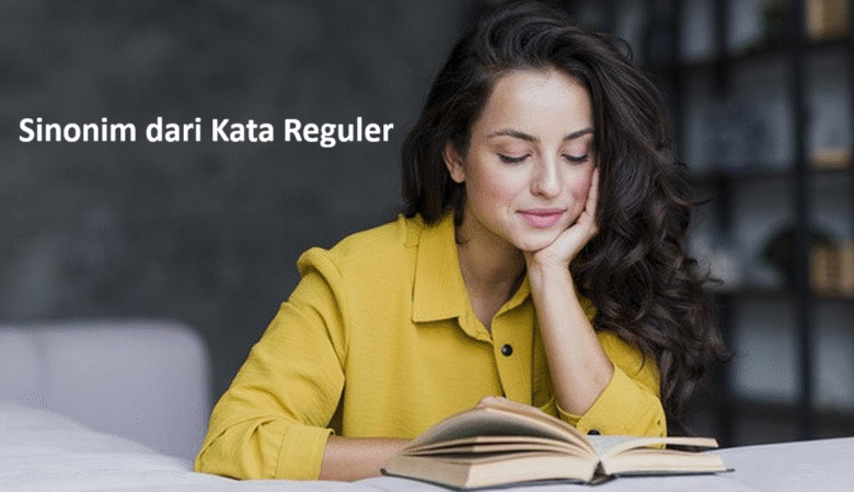 Sinonim dari Kata Reguler